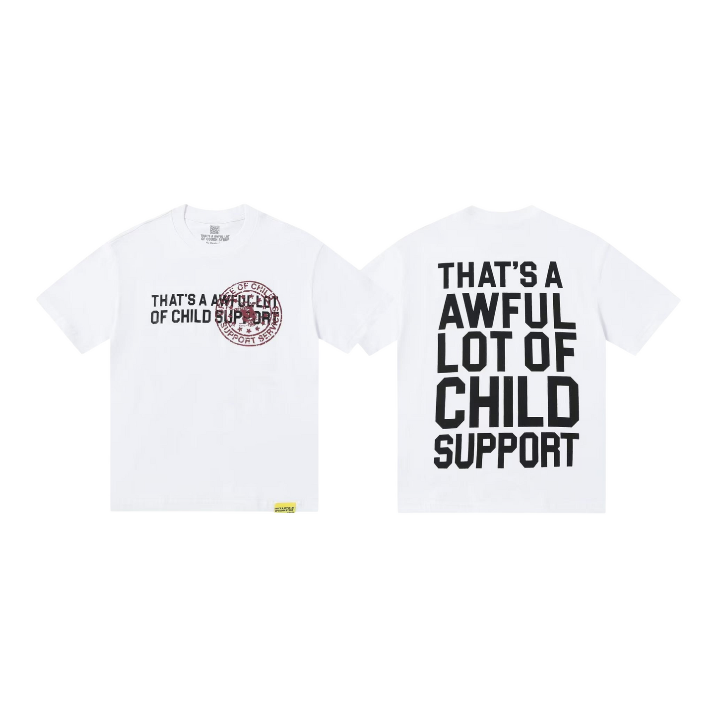 Cough Syrup Child Support Tee qckPR