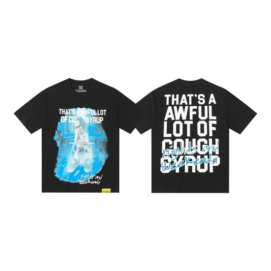 Cough Syrup School Weekend Tee qckPR